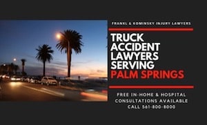 Truck Accidents in Palm Springs, Report a truck accident