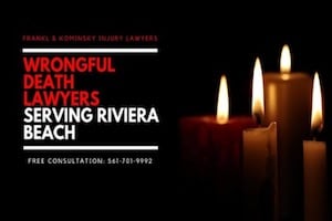 Riviera Beach Wrongful Death Lawyers